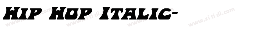 Hip Hop Italic字体转换